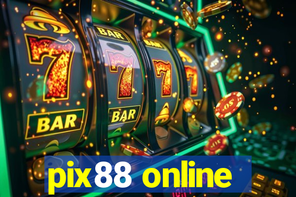 pix88 online